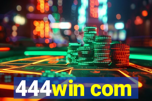 444win com